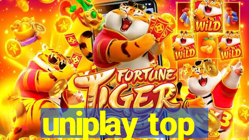 uniplay top